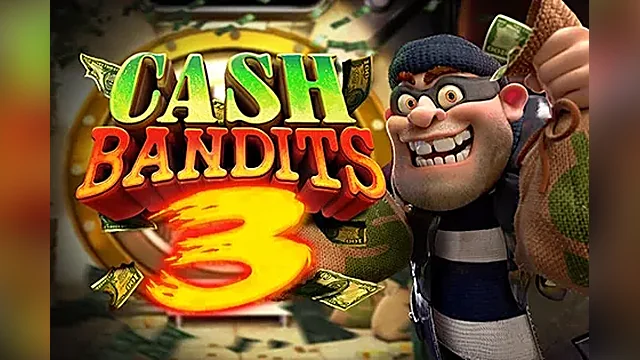 Cash Bandits 3