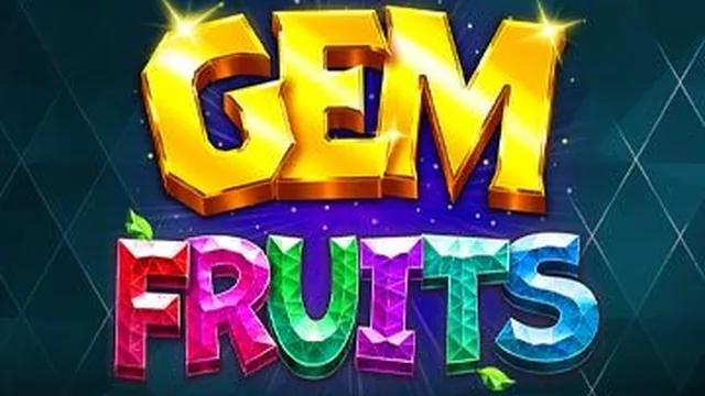 Gem Fruits